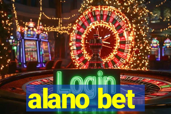 alano bet